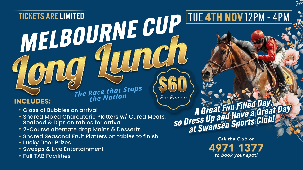Featured image for “Melbourne Cup Eve Long Lunch: Great Food, Live Entertainment & Prizes at Swansea Workers”